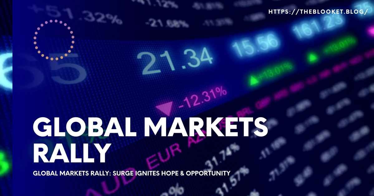 Global Markets Rally